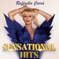 Raffaella Carrà: Sensational Hits Raffaella Carrà