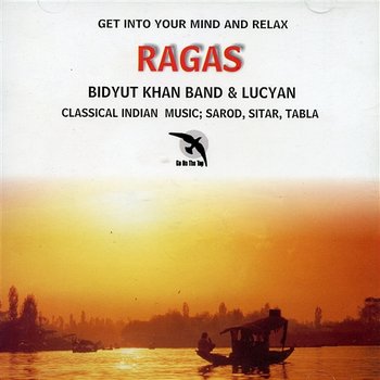 Ragas - Bidyut Khan & Lucyan