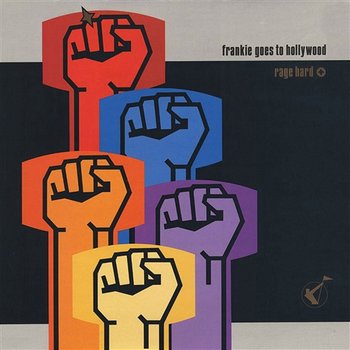 Rage Hard + - Frankie Goes To Hollywood