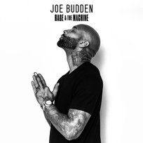 Rage & The Machine Budden Joe
