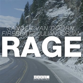 Rage - Sander Van Doorn, Firebeatz, & Julian Jordan