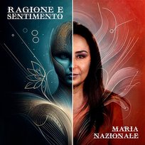 RAGIONE E SENTIMENTO Maria Nazionale