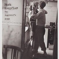 Ragpickers Dream Knopfler Mark