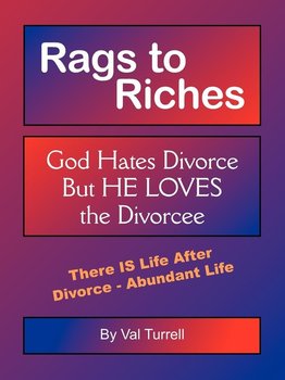 Rags to Riches - Turrell Val