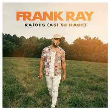 Raíces (Así Se Hace) - Frank Ray