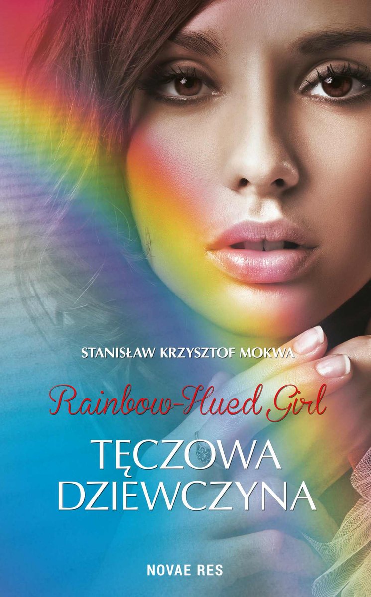 Rainbow-Hued Girl. Tęczowa dziewczyna - ebook mobi