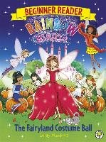 Rainbow Magic Beginner Reader: The Fairyland Costume Ball - Meadows Daisy