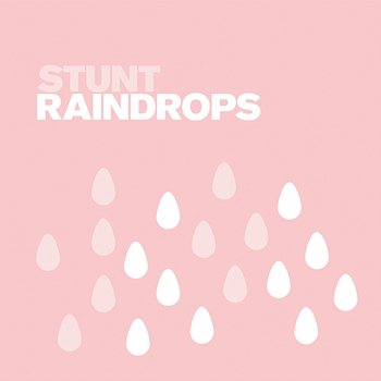 Raindrops - Sash! feat. Stunt