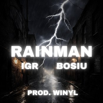 RAINMAN - IGR feat. BosiuSWP