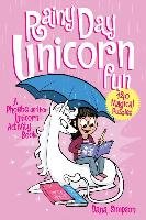 Rainy Day Unicorn Fun: A Phoebe and Her Unicorn Activity Book - Simpson Dana