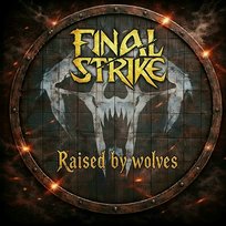 Raised by Wolves Final Strike