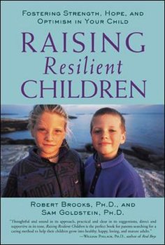 Raising Resilient Children - Brooks Robert