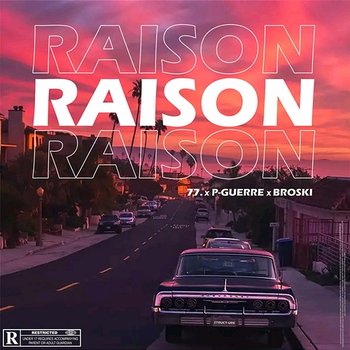 Raison - Timo feat. Pguerre, Broski