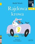 Rajdowa krowa. Czytam sobie. Poziom 1&nbsp;-&nbsp;Witek Rafał, Mildner Paweł