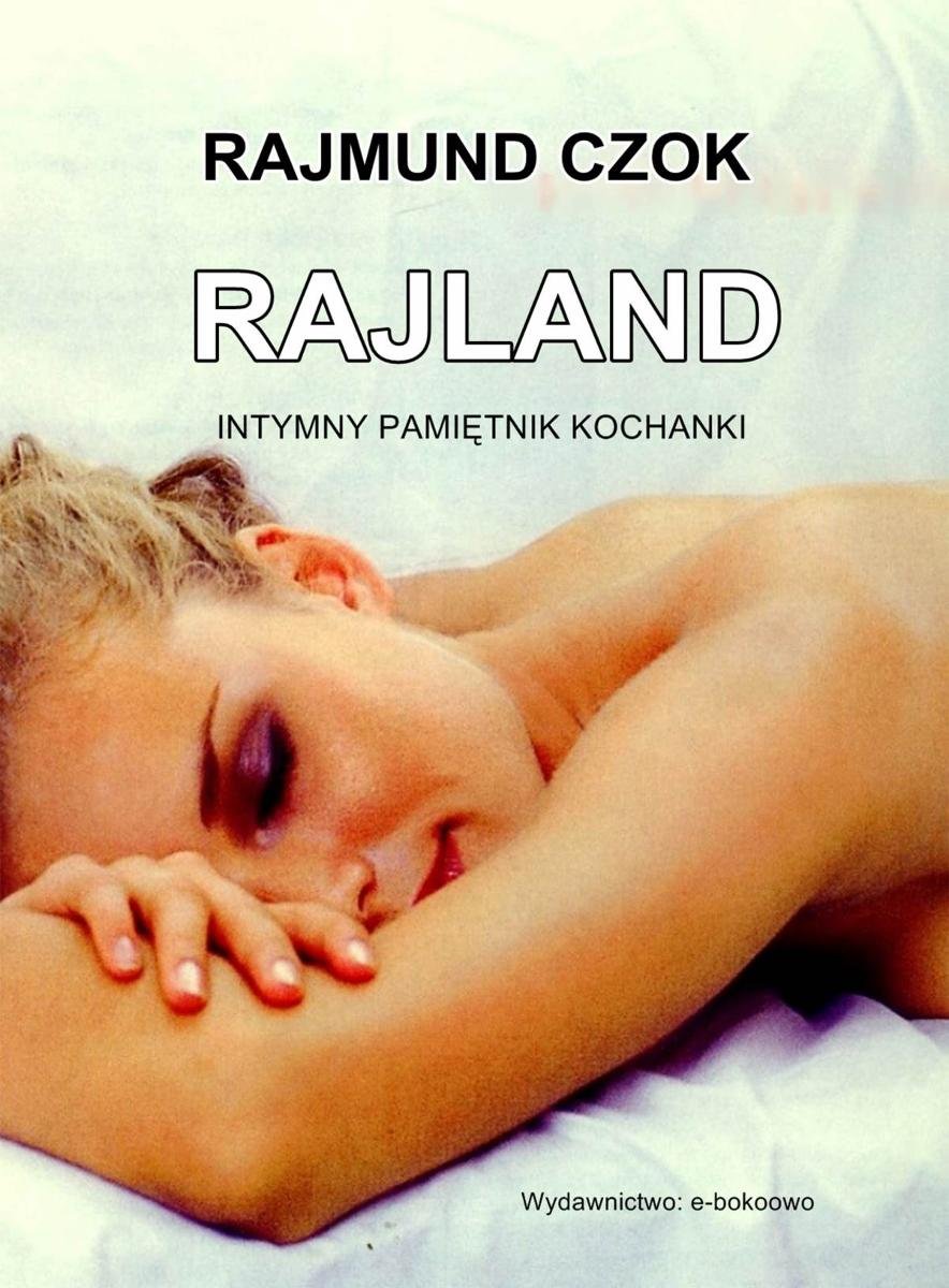 Rajland. Intymny pamiętnik kochanki - ebook mobi