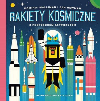 Rakiety kosmiczne z profesorem Astrokotem - Walliman Dominic