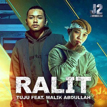 Ralit - Tuju feat. Malik Abdullah