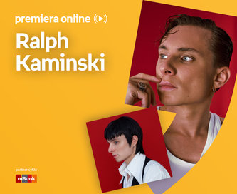 Ralph Kaminski – PREMIERA ONLINE