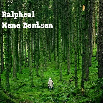 Ralpheal - Nene Bentsen
