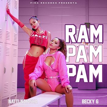 Ram Pam Pam - Natti Natasha, Becky G