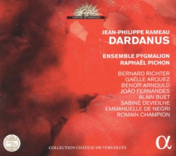 Rameau: Dardanus - Ensemble Pygmalion, Pichon Raphael