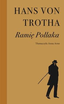 Ramię Pollaka - Hans von Trotha