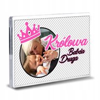 RAMKA akrylowa MAGNES DLA KRÓLOWEJ BABCI IMIĘ Wz