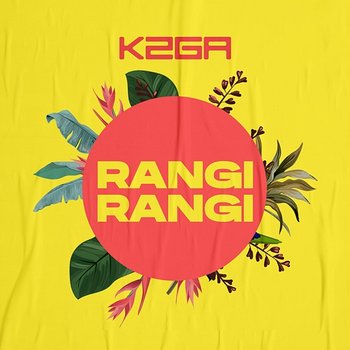 Rangi Rangi - K2ga