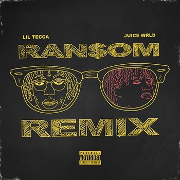 Ransom - Lil Tecca, Juice WRLD