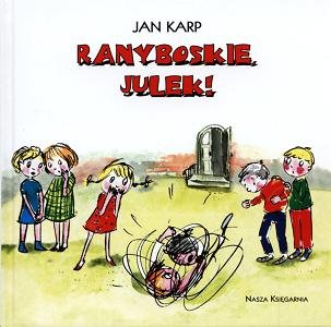 Ranyboskie Julek - Karp Jan