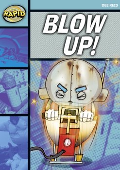 Rapid Reading: Blow Up! (Starter Level 1A) - Reid Dee