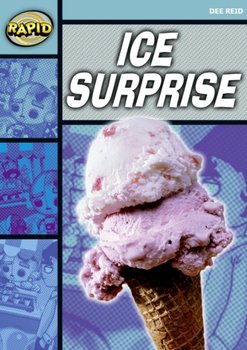 Rapid Reading: Ice Surprise (Starter Level 1A) - Reid Dee
