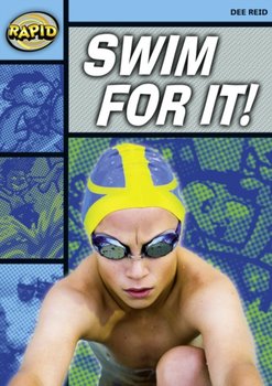 Rapid Reading: Swim For It! (Stage 2 Level 2A) - Reid Dee