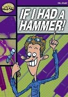 Rapid Starter Level: If I Had a Hammer! - Reid Dee
