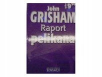 Raport pelikana Grisham John