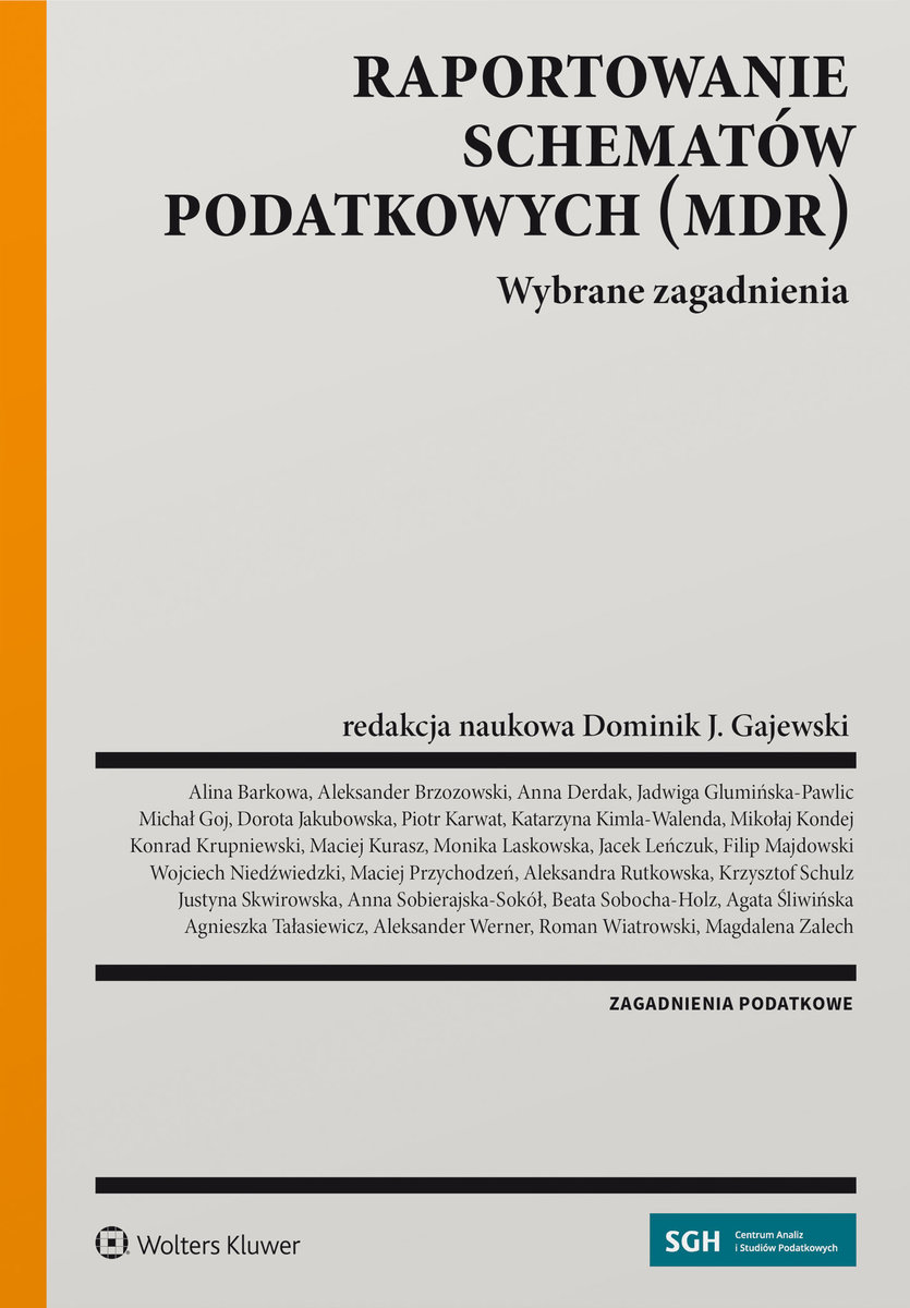 Raportowanie Schematów Podatkowych (MDR). Wybrane Zagadnienia ...