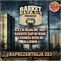 RAPREZENTACJA 3X3 Żary JLB, Łysonżi, Namaste, Ryfa Ri, Wigor Mor W.A., DJ HWR, Bilon HG, Zółf feno, O.S.T.R.