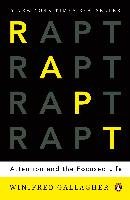 Rapt: Attention and the Focused Life Gallagher Winifred
