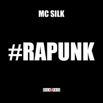 Rapunk - MC Silk