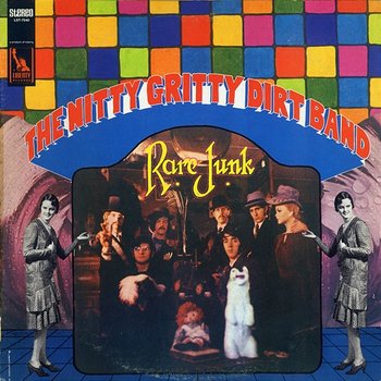 Rare Junk - Nitty Gritty Dirt Band