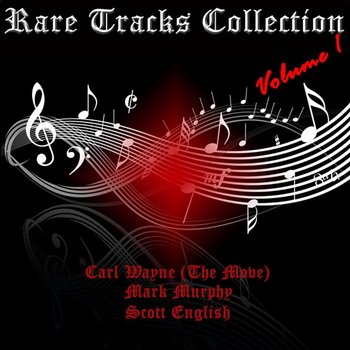 Rare Tracks Collection Vol. 1 - Carl Wayne, Mark Murphy & Scott English