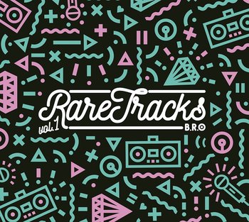Rare Tracks. Volume 1 (edycja limitowana z autografem B.R.O) - Various Artists