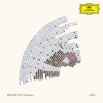Rarities - Bells - Roger Eno