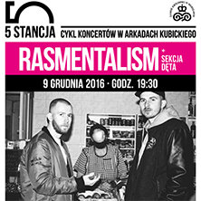 Rasmentalism + sekcja dęta