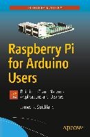 Raspberry Pi for Arduino Users - Strickland James R.