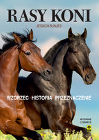 Rasy koni. Wzorzec, historia, przeznaczenie Bunjes Jessica