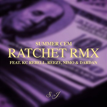 RATCHET RMX - Summer Cem feat. KC Rebell, Reezy, Nimo, Dardan