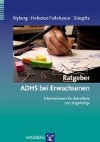 Ratgeber ADHS bei Erwachsenen - Nyberg Elisabeth, Hofecker-Fallahpour Maria, Stieglitz Rolf-Dieter