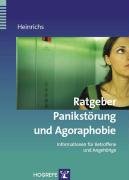 Ratgeber Panikstörung und Agoraphobie - Heinrichs Nina