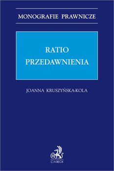 Ratio przedawnienia - Kruszyńska-Kola Joanna